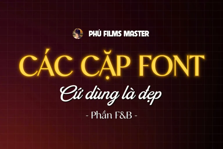 Font Ẩm Thực Siêu Ấn Tượng - Font Chữ Việt Hóa Cứ Dùng Là Đẹp (Phần 6)